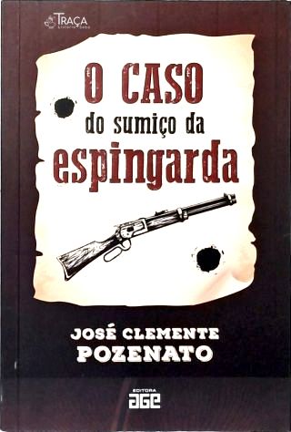 O Caso do Sumiço da Espingarda