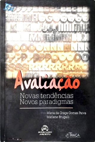 Avaliação: Novas Tendências e Novos Paradigmas