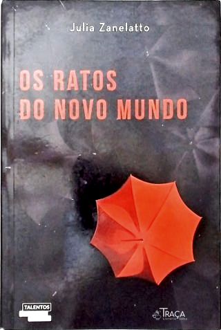 Os Ratos do Novo Mundo