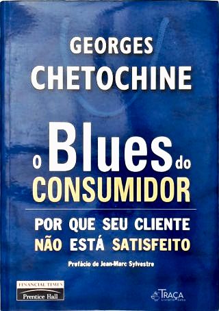 O Blues do Consumidor