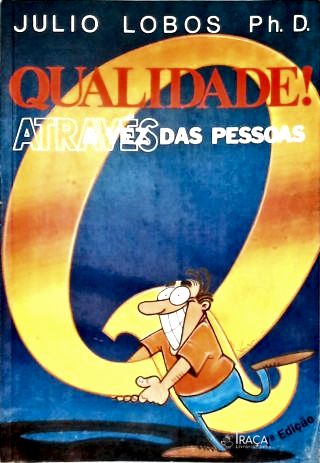 Qualidade! Através das Pessoas