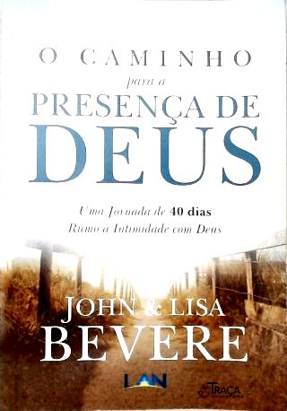 O Caminho para a Presença de Deus
