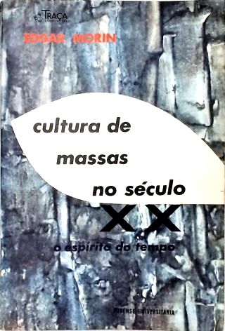 Cultura de Massas No Século Xx