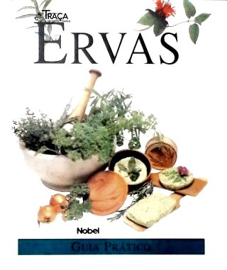 Ervas: Guia Prático