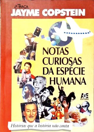 Notas Curiosas da Espécie Humana (autografado)