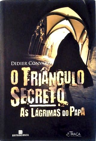 O Triângulo Secreto: as Lágrimas do Papa