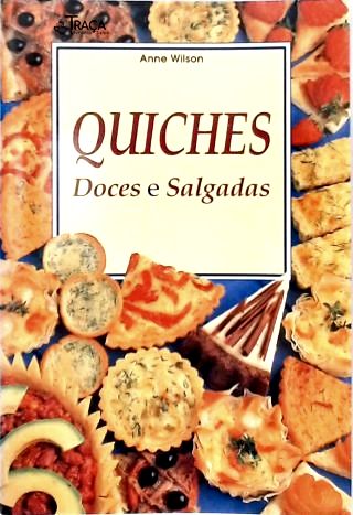 Quiches Doces e Salgados