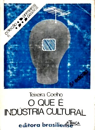 O Que É Indústria Cultural