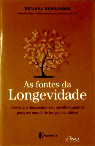 As Fontes da Longevidade