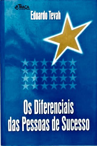 Os Diferenciais das Pessoas de Sucesso (autografado)