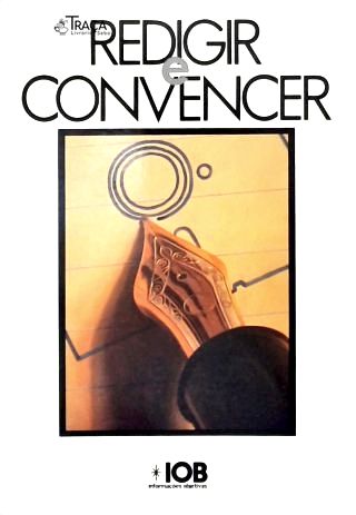 Redigir e Convencer