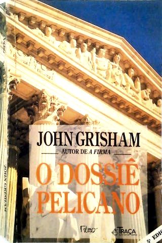 O Dossiê Pelicano