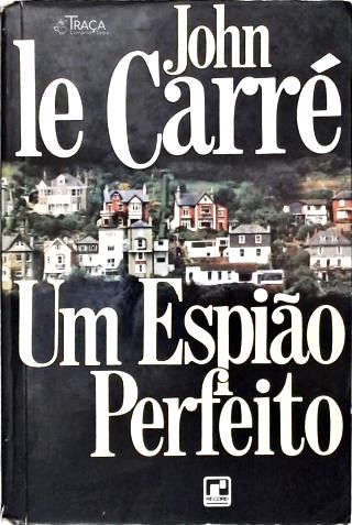 Um Espião Perfeito