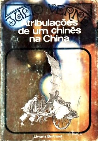 Atribulações de Um Chinês Na China