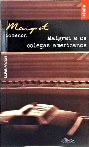 Maigret e os Colegas Americanos