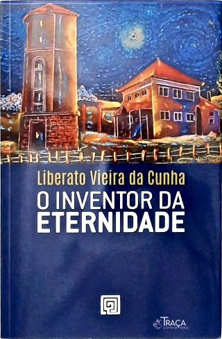 O Inventor da Eternidade