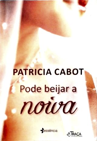Pode Beijar a Noiva