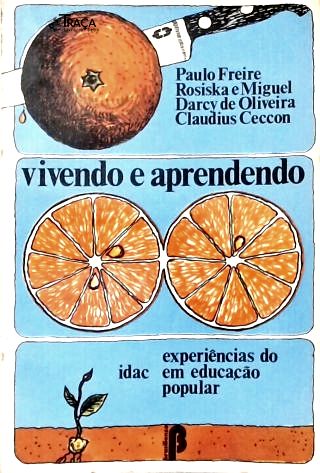 Vivendo e Aprendendo - Experiências do Idac em Educação Popular