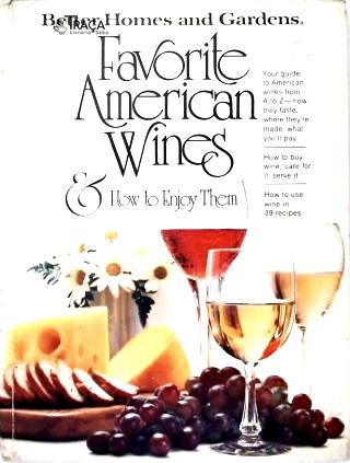 Favorite American Wines And How To Enjoy