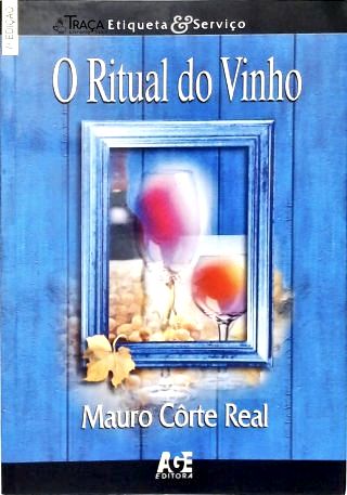 O Ritual do Vinho
