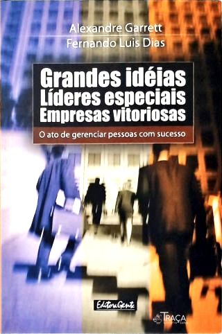 Grandes Idéias: Líderes e Especiais