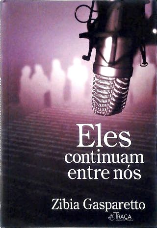 Eles Continuam Entre Nós