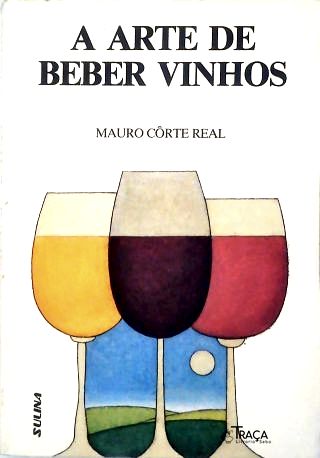 A Arte de Beber Vinhos