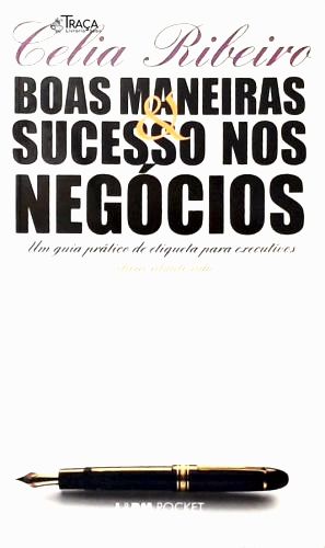 Boas Maneiras e Sucesso Nos Negócios