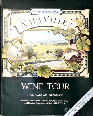Napa Valley: Wine Tour
