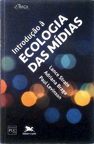 Introdução Ecologia da Mídia