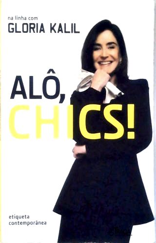 Alô, Chics!