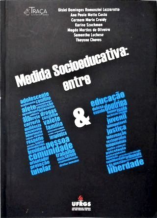 Medida Socioeducativa - Entre a e Z