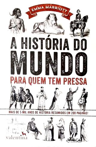 A História do Mundo para Quem Tem Pressa