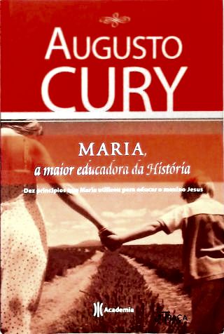 Maria, a Maior Educadora da História