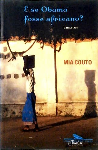 E Se Obama Fosse Africano?