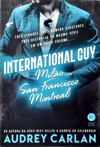 International Guy: Milão, San Francisco, Montreal - Vol. 2