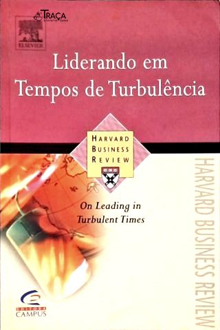 Liderando em Tempos de Turbulência