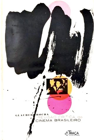 Revisão Crítica do Cinema Brasileiro