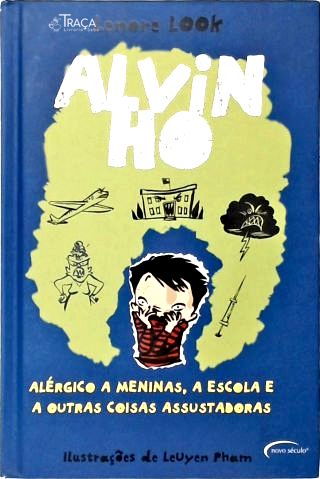 Alvin Ho Alérgico a Meninas a Escola e a Outras Coisas Assustadoras