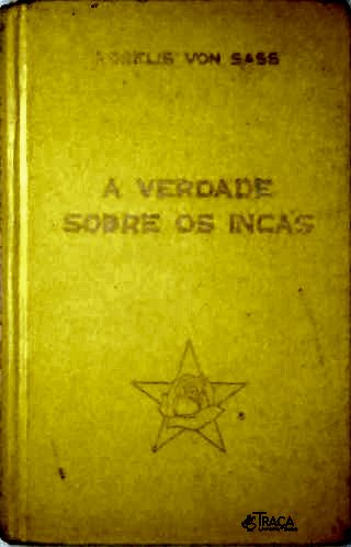 A Verdade sobre os Incas