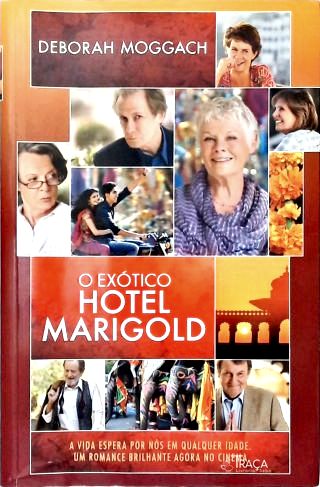 O Exótico Hotel Marigold