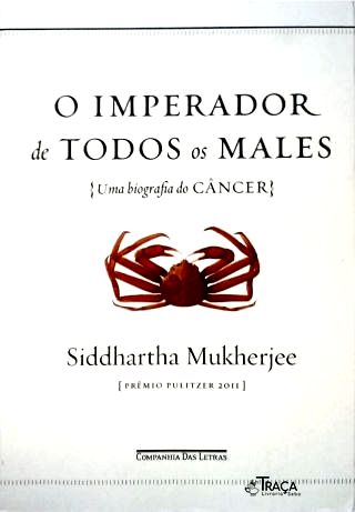 O Imperador De Todos Os Males