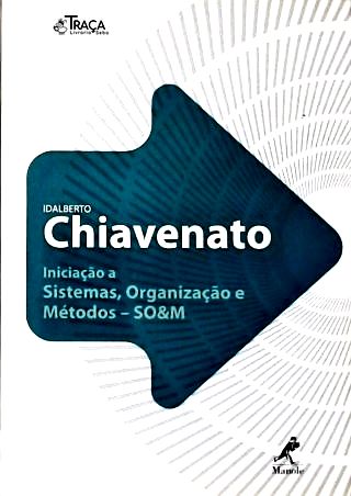 Iniciação a Sistemas Organização e Métodos - So&m