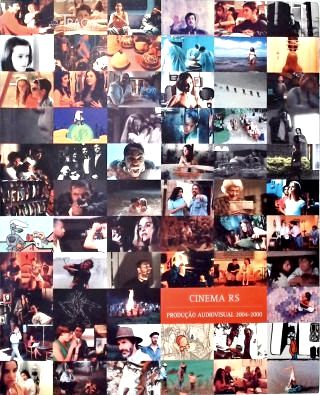 Cinema Rs: Produção Audiovisual 2004-2000