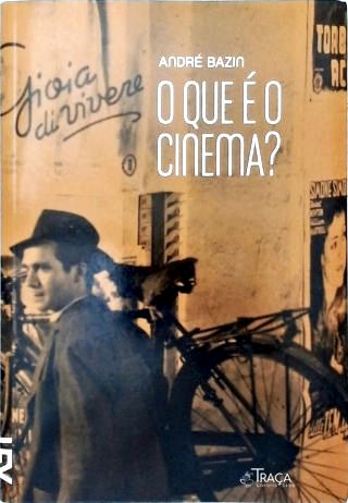 O Que É O Cinema?