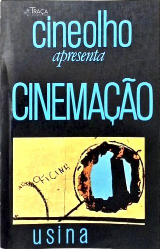 Cineolho Apresenta Cinemação