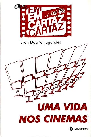 Uma Vida Nos Cinemas