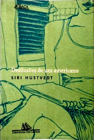 Desilusões de Um Americano