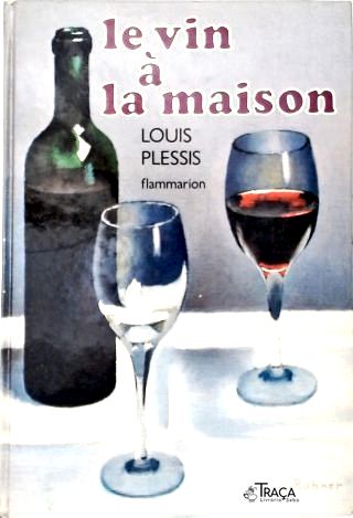 Le Vin À La Maison