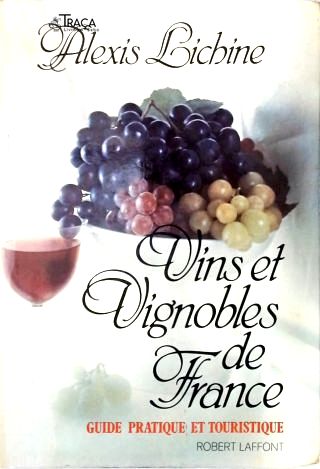Vins Et Des Vignobles de France